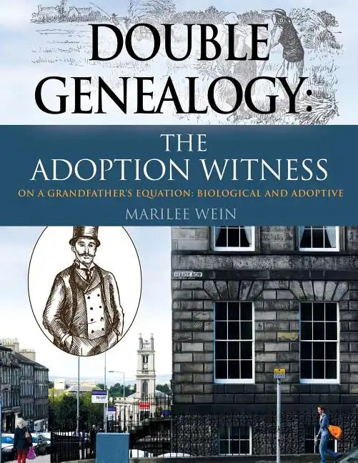 Double Genealogy: The ADOPTION WITNESS - Paperback