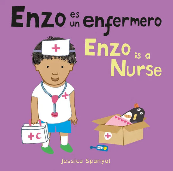 Enzo Es Un Enfermero/Enzo Is a Nurse - Board Book