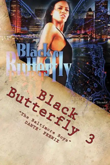 Black Butterfly 3: "The Baltimore Boyz" - Paperback