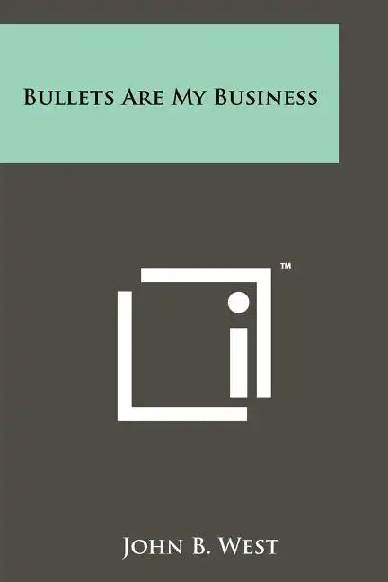 Bullets Are My Business - Paperback