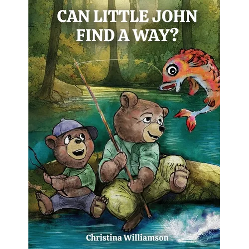 Can Little John Find a Way? - Hardcover