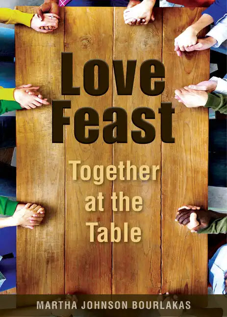 Love Feast: Together at the Table - Paperback