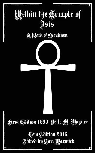 Within the Temple of Isis: A Work of Occultism - Paperback
