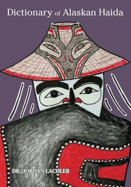 Dictionary of Alaskan Haida - Paperback