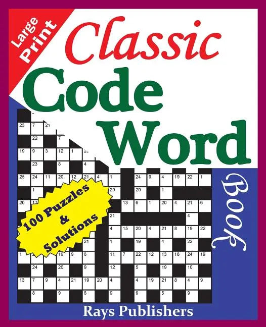 Classic Code Word Book (100 fun puzzles for great hours of entertainment) - Paperback