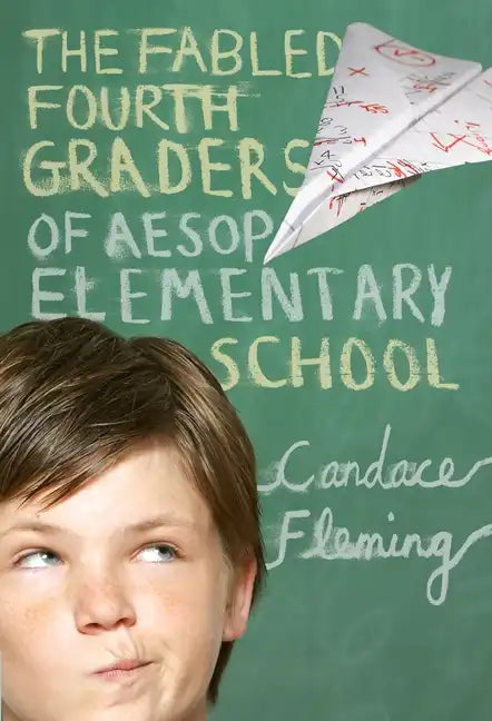 The Fabled Fourth Graders of Aesop Elementary School - Paperback