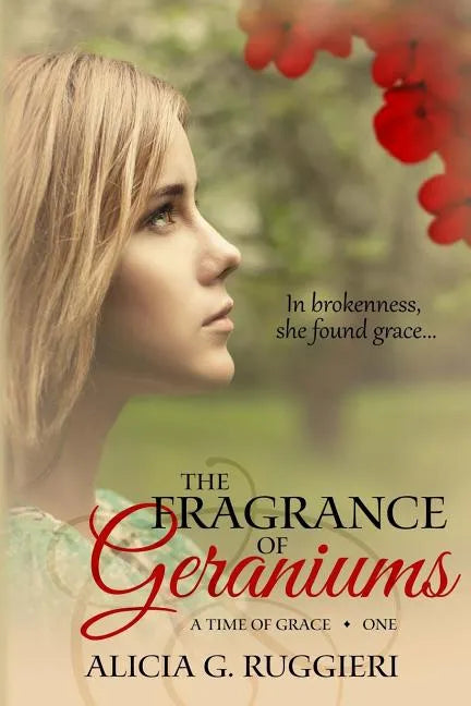The Fragrance of Geraniums - Paperback