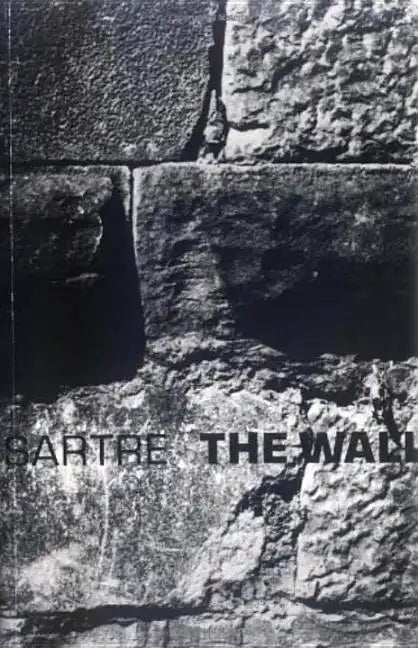 The Wall: (Intimacy) and Other Stories - Paperback