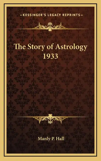 The Story of Astrology 1933 - Hardcover