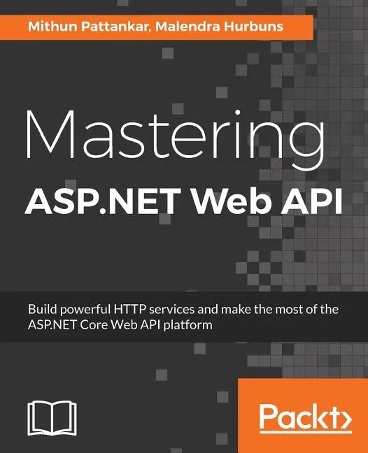 Mastering ASP.NET Web API - Paperback