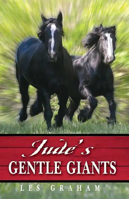 Jude's Gentle Giants - Paperback