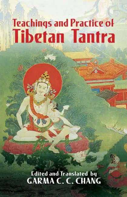 Teachings and Practice of Tibetan Tantra - Paperback