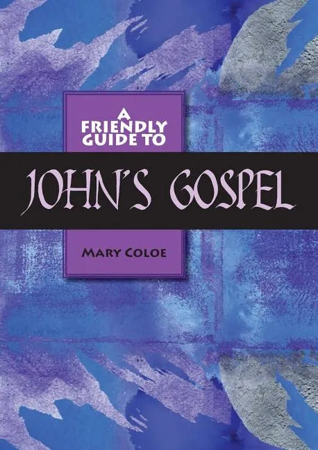 Friendly Guide to John's Gospel - Paperback