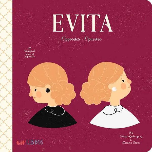 Evita: Opposites / Opuestos: A Bilingual Book of Opposites - Board Book