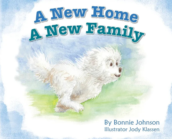 A New Home - A New Family - Hardcover