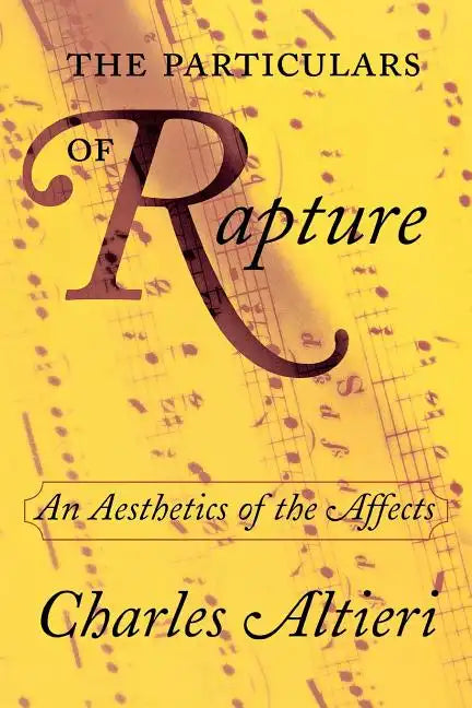 The Particulars of Rapture: An Aesthetics of the Affects - Paperback