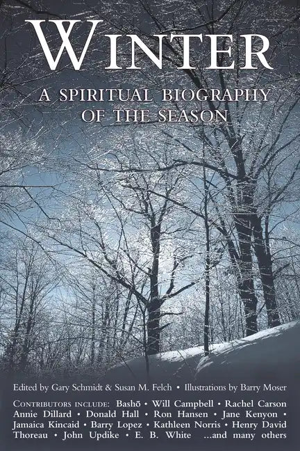 Winter: A Spiritual Biography of the Season - Paperback
