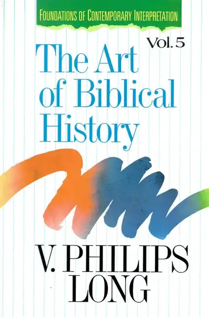 The Art of Biblical History - Paperback