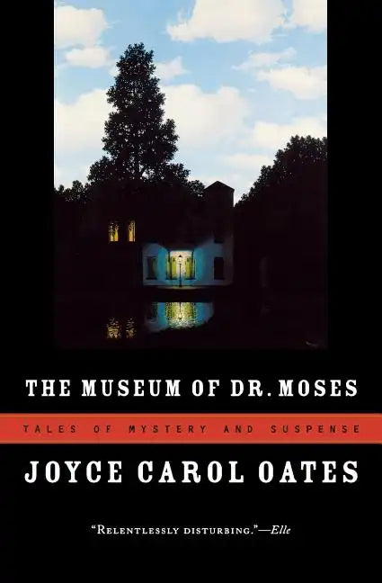 The Museum of Dr. Moses: Tales of Mystery and Suspense - Paperback