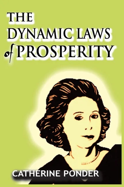 The Dynamic Laws of Prosperity - Paperback