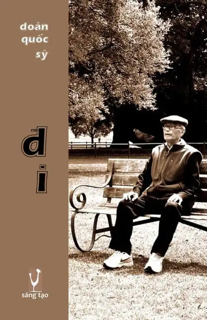 Đi: Tiểu Thuyết Lịch Sử - phần tiếng Việt - Paperback