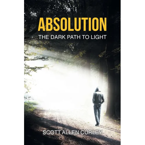 Absolution: The Dark Path to Light - Paperback