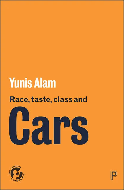 Race, Taste, Class and Cars - Paperback