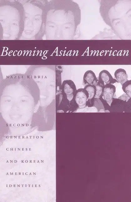 Becoming Asian American: Second-Generation Chinese and Korean American Identities - Paperback
