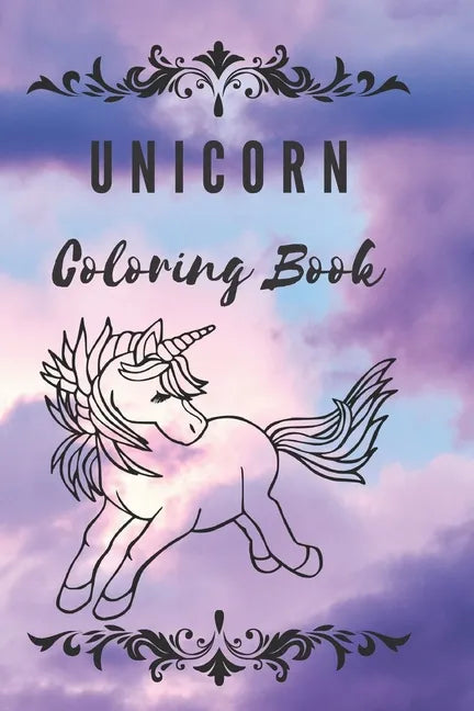 Unicorn Coloring Book: For Kids Ages 8-10 (US Edition) (My Little Experiences) - Paperback