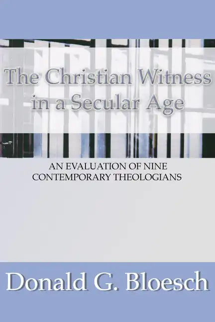 The Christian Witness in a Secular Age - Paperback