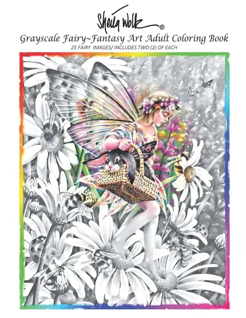Sheila Wolk GRAY SCALE FAIRY- Fantasy Art Adult Coloring Book - Paperback