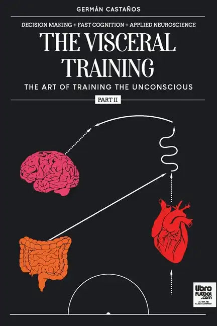The visceral training. Part 2 - Paperback