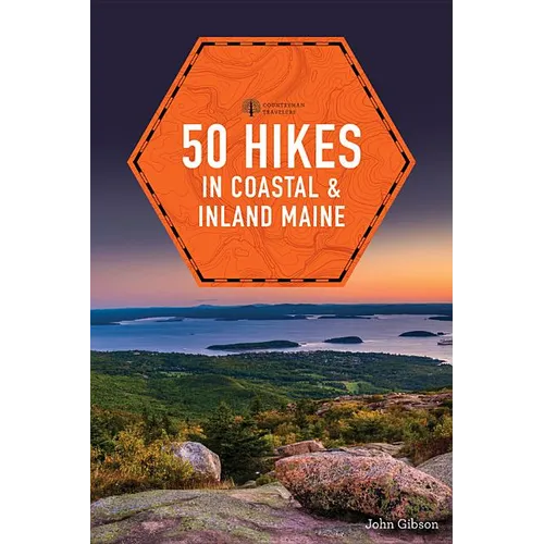50 Hikes in Coastal and Inland Maine - Paperback