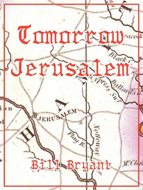 Tomorrow Jerusalem: The Story of Nat Turner and the Southampton Slave Insurrection - Paperback