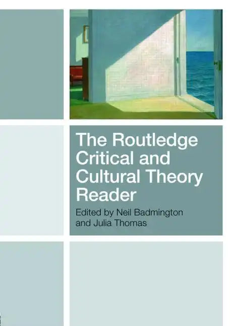 The Routledge Critical and Cultural Theory Reader - Paperback