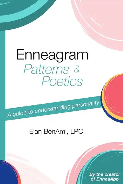 Enneagram Patterns & Poetics: A guide to understanding personality - Paperback