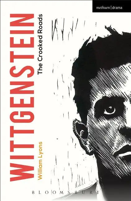 Wittgenstein: The Crooked Roads - Paperback