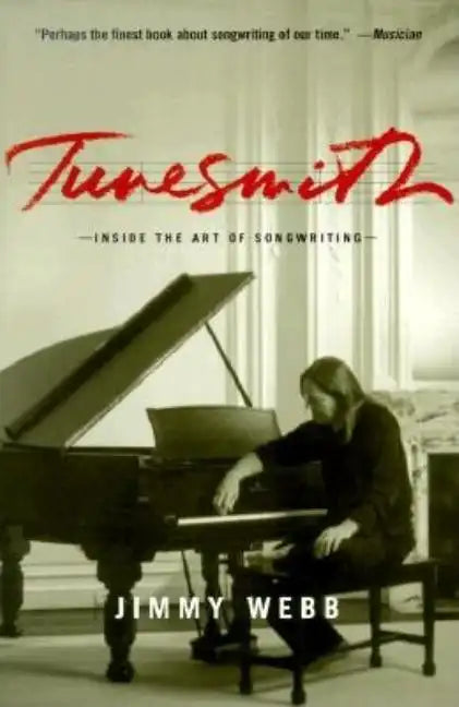 Tunesmith: Inside the Art of Songwriting - Paperback