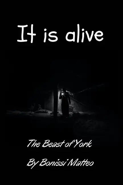 It is alive: The Beast of York - Paperback