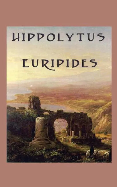 Hippolytus - Hardcover