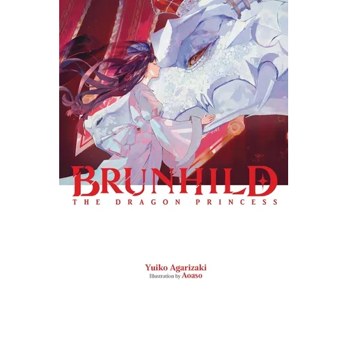 Brunhild the Dragon Princess: Volume 2 - Hardcover