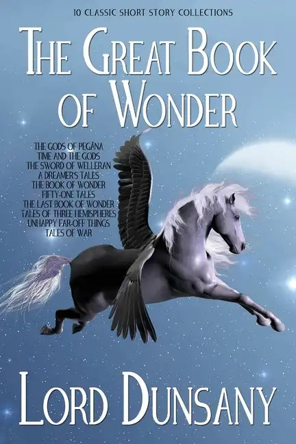 The Great Book of Wonder: 10 Classic Short Story Collections - Paperback