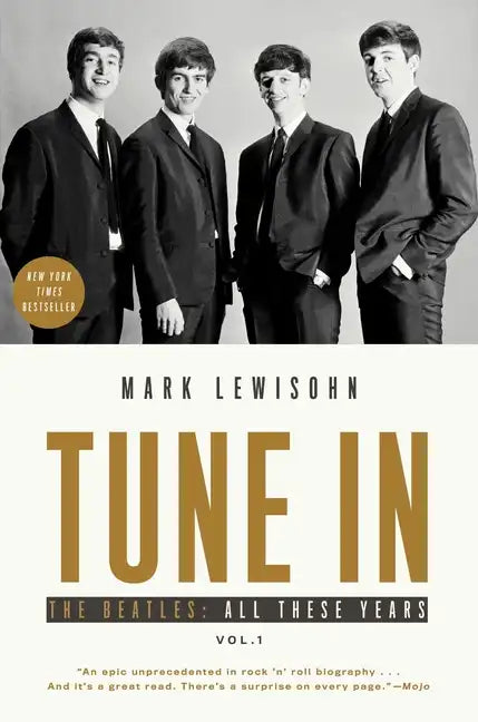 Tune in: The Beatles: All These Years - Paperback