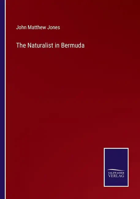 The Naturalist in Bermuda - Paperback