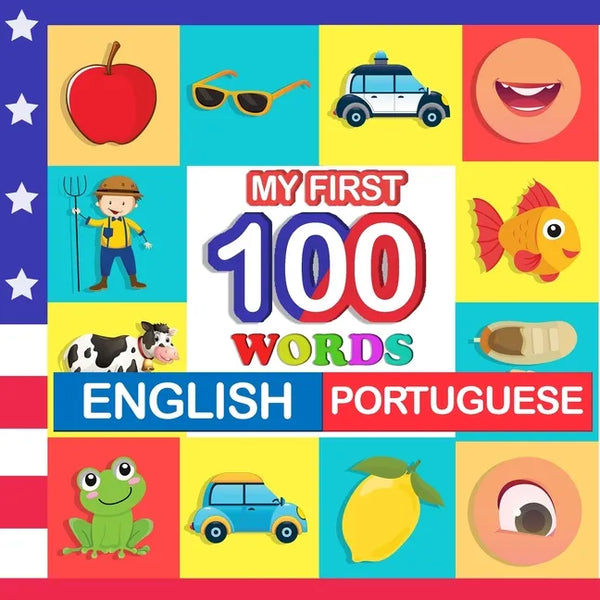my first 100 words English-Portuguese: Learn Portuguese for kids aged 2-7 - Paperback
