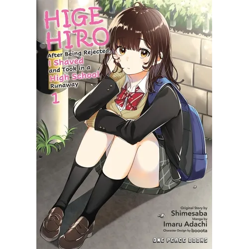 Higehiro Volume 1: After Being Rejected, I Shaved and Took in a High School Runaway - Paperback
