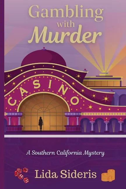 Gambling with Murder: A Southern California Mystery - Paperback