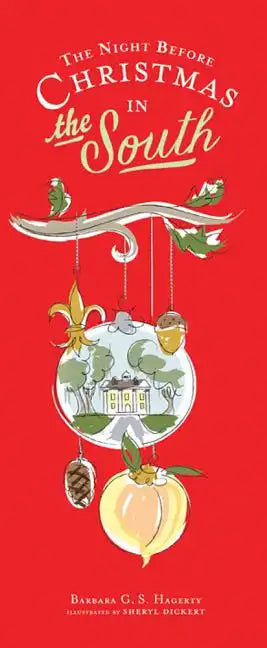 The Night Before Christmas in the South - Hardcover