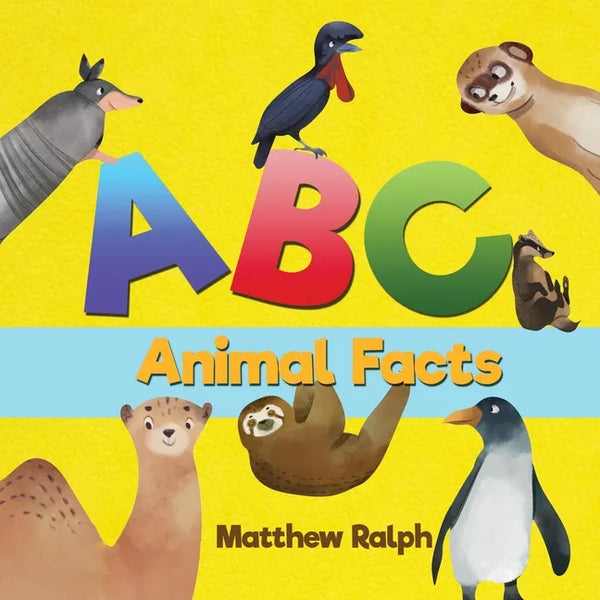 ABC Animal Facts: A Fun Bedtime Story for Alphabet Learning and Animal Facts [Illustrated Early Reader for Toddlers, Pre K, Learn to Rea - Paperback