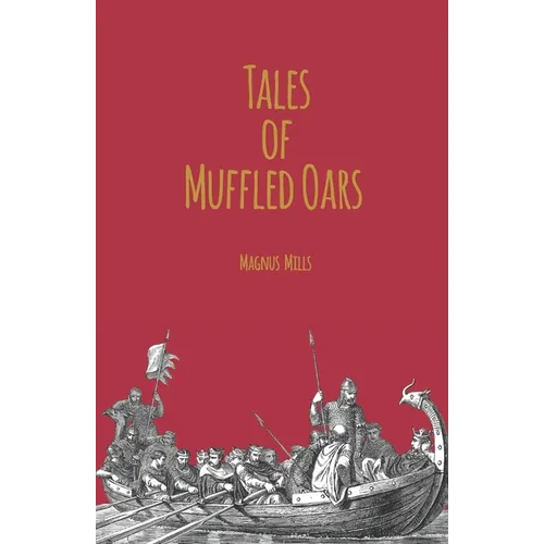 Tales of Muffled Oars - Paperback